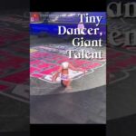 Tiny Dancer, Giant Talent #shorts