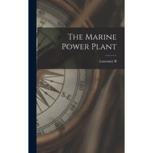 The Marine Power Plant (Hardcover)